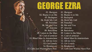 George Ezra  The Best Songs George Ezra Playlist 2022 [upl. by Ahsetra356]