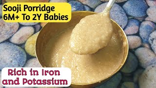 Sooji  Rava Porridge For 6M To 2Y Babies Baby Weight Gain Food  Rich In Iron Potassium [upl. by Narok]