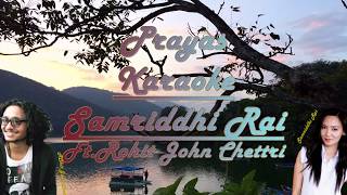 Prayas KaraokeLyrics  Samriddhi Rai feat Rohit John Chhetri [upl. by Lorilyn]