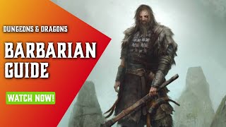 DnD Barbarian 5e Guide  Classes for Dungeons and Dragons [upl. by Nnahgem]