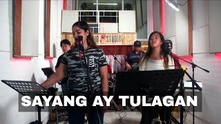 Sayang Ay Tulagan  Sogaypan [upl. by Barrus855]