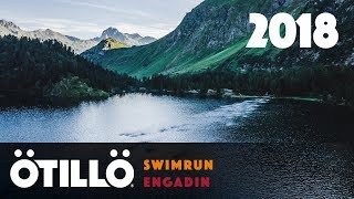 ÖTILLÖ Swimrun Engadin 2018  Becoming A Swimrunner [upl. by Oilla530]