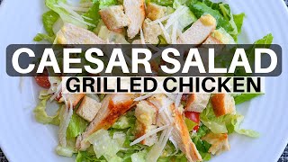 How to make Caesar Salad Grilled Chicken Recipe [upl. by Adnamas]