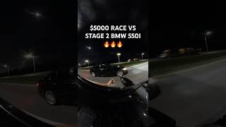 INSANE 5000 RACE VS A BMW 550I STAGE 2 🔥🔥🔥 [upl. by Jopa]