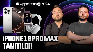 iPhone 16 iPhone 16 Pro Max Apple Watch 10 Watch Ultra 2 Black Titanium AirPods 4 tanıtıldı [upl. by Rem482]