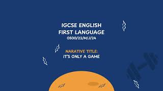 Learn English  First Language Narrative writing It’s Only a Game [upl. by Hale]