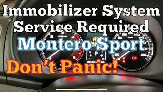 Immobilizer System Service RequiredMontero Sport [upl. by Sergu130]