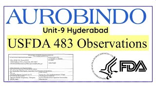 Aurobindo Pharma Unit9  USFDA Form 483 Observations  November 2022 [upl. by Bernardine]