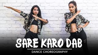 Sare Karo Dab  Raftaar  Sonu Kakkar  Hip Hop Choreography  LiveToDance with Sonali [upl. by Christie866]