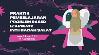 Video Praktik Pembelajaran Materi Inti Ibadah Salat [upl. by Anitsirk]