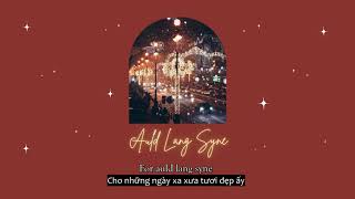 Lyrics  Vietsub Auld Lang Syne  Chloe Adams [upl. by Anallij]