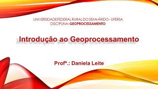 Introdução ao Geoprocessamento [upl. by Lehctim]