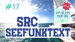 SRC Seefunktext 17 Online Lernen – Englisches Diktat AKTUELL 2024 – Theorieprüfung [upl. by Yanaj658]