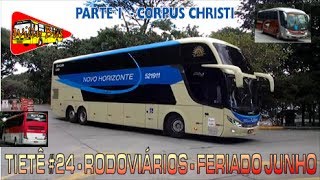 Ônibus saindo rodoviária Tietê24  Feriado Corpus Christi  Parte1 [upl. by Kinnie]