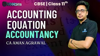 8 ACCOUNTING EQUATION  PART 1  CLASS 11TH CBSE  ACCOUNTANCY [upl. by Garzon]