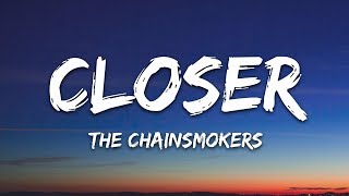 The Chainsmokers  Closer Lyrics ft Halsey [upl. by Notrem]