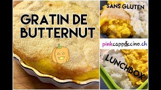 ♡ Gratin de butternut ♡ sansgluten [upl. by Brieta363]