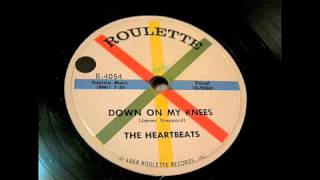 The Heartbeats  Down On My Knees 78 rpm [upl. by Elicul564]