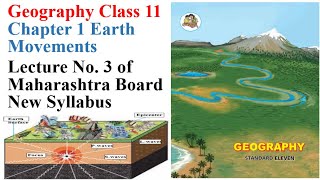 Geography Class 11 Chapter 1 Earth Movements Lecture 3 of Maharashtra Board New Syllabus [upl. by Moss]