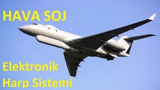 Hava SOJ Elektronik Harp Uçağı Projesini Tanıyalım [upl. by Aivull]