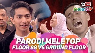 Floor 88 vs Ground Floor  Bell Ngasri Jihan Muse  Parodi MeleTOP [upl. by Duquette]