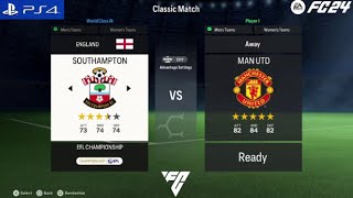 FC 24  Southampton FC VS Manchester United FC  Premier League [upl. by Idaf]