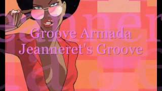 Groove Armada  Jeannerets Groove [upl. by Huntlee]