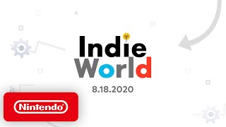 Indie World Showcase 8182020  Nintendo Switch [upl. by Hippel]