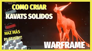 Warframe  Cómo criar Kavats sólidos y ganar platino  Conseguir CÓDIGO GENÉTICO [upl. by Ennahgiel]