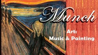 Art Music amp Painting  Munch [upl. by Llenwad669]