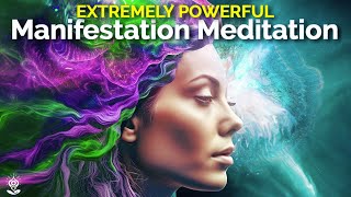 Guided Meditation MANIFEST Your Most Wonderful Future Create FEEL amp ATTRACT EXTREMELY POWERFUL [upl. by Hogg]