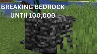 ATTEMPTING TO BREAK BEDROCK UNTIL 100K [upl. by Eggleston89]