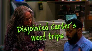 Disjointed Carter´s weed trips HD Netflix 2017 [upl. by Nelrah]