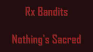 Rx Bandits  Nothings Sacred [upl. by Ymme]