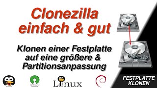 Clonezilla Schritt für Schritt Anleitung Klonen einer Festplatte auf eine größere GERMAN [upl. by Marvel]