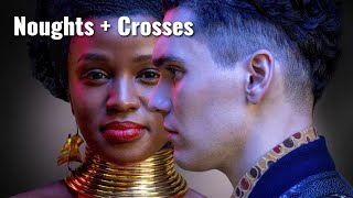 Noughts  Crosses Soundtrack Tracklist  Noughts and Crosses 2020 Jack Rowan Masali Baduza [upl. by Nicholl]