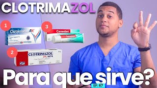 CLOTRIMAZOL PARA QUE SIRVE  3 COSAS  MEDICAMENTOS [upl. by Hairym861]