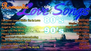 Romantic Love Song 80s 90s [upl. by Yahsal]