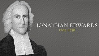 Jonathan Edwards quotMiscellaniesquot [upl. by Ecirtnahs]