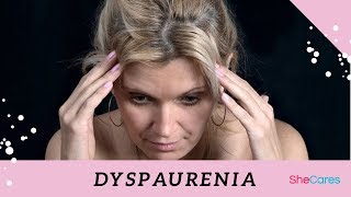 Dyspareunia Explained  SheCares [upl. by Olmstead]