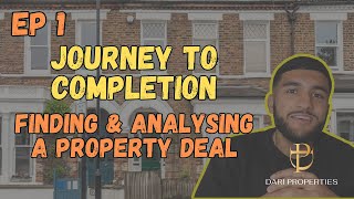 FINDING amp ANALYSING A PROPERTY DEAL  JOURNEY TO COMPLETION EP 1  PROPERTY DEVELOPMENT UK [upl. by Gunas398]