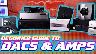 AUDIO 101 Beginner Guide to DACS and AMPS [upl. by Aiynat]