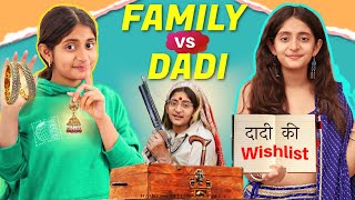 FAMILY vs Dadi  Family Comedy Drama  MyMissAnand [upl. by Eniarrol504]