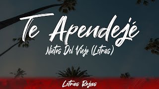 Nietos Del Viejo  Te ApendejΓ© LyricsLetra  Letras Rojas [upl. by Bernarr]