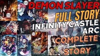 Demon Slayer Full Story  Infinity Castle Arc Complete [upl. by Cartie144]