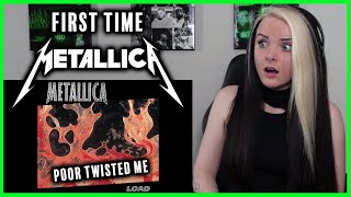 FIRST TIME listening to Metallica  quotPoor Twisted Mequot REACTION [upl. by Alysa]