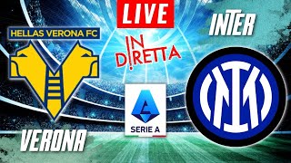 VERONA VS INTER MILAN LIVE  ITALIAN SERIE A FOOTBALL MATCH IN DIRETTA  TELECRONACA [upl. by Traver961]