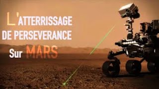 REPORTAGE DE LATTERRISSAGE PERSEVERANCE SUR MARS [upl. by Nangatrad898]