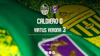 HIGHLIGHTS TIME Calcio Caldiero Terme  Virtus Verona [upl. by Cristina905]