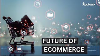 Future Of Ecommerce Business  9 Trends that will Exist in 2030  Ecommerce Business Future [upl. by Horne]